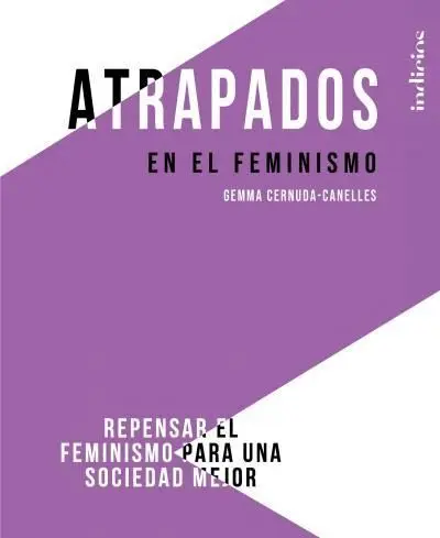 Atrapados en el Feminismo