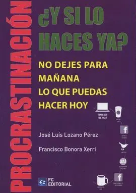 ¿Y si lo Haces Ya?