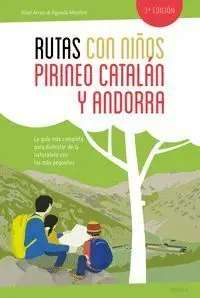 Rutas con Niã?Â?Os en el Pirineo Catalan y Andorra