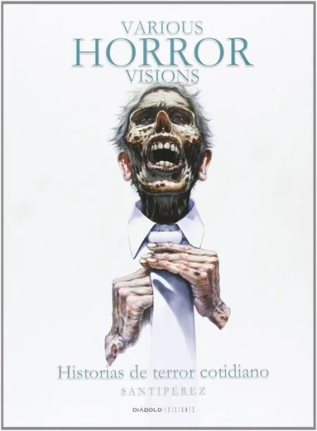 Various Horror Visions: Historias de Terror Cotidiano