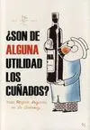 ¿Son de Alguna Utilidad los Cuñados?