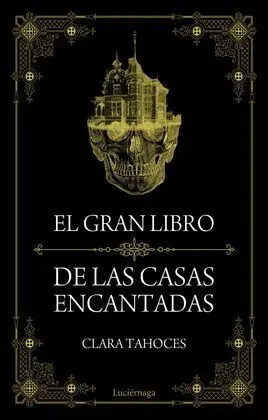 El Gran Libro de las Casas Encantadas
