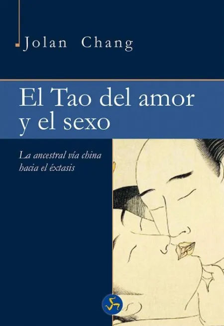 El Tao del Amor y el Sexo