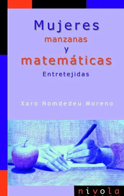 Mujeres, Manzanas y Matematicas. Entretejida