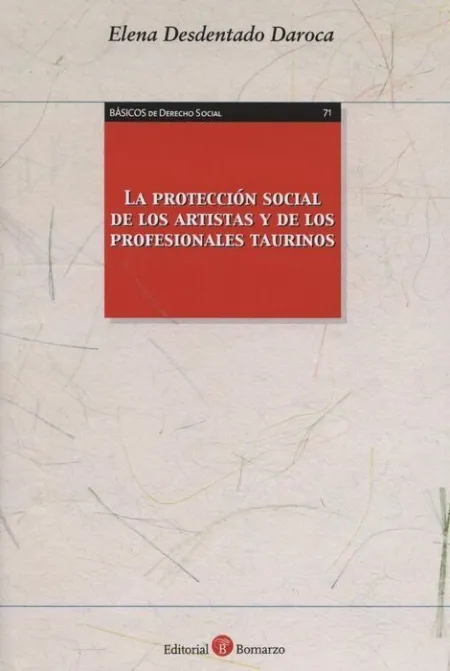 Protección Social de los Artistas y de los Profesionales Taurinos, la