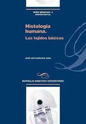 Cd Histologia Humana. Los Tejidos Basicos