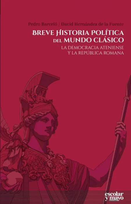 Breve Historia Política del Mundo Clásico