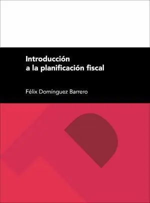 Introducciã?Â³N a la Planificaciã?Â³N Fiscal