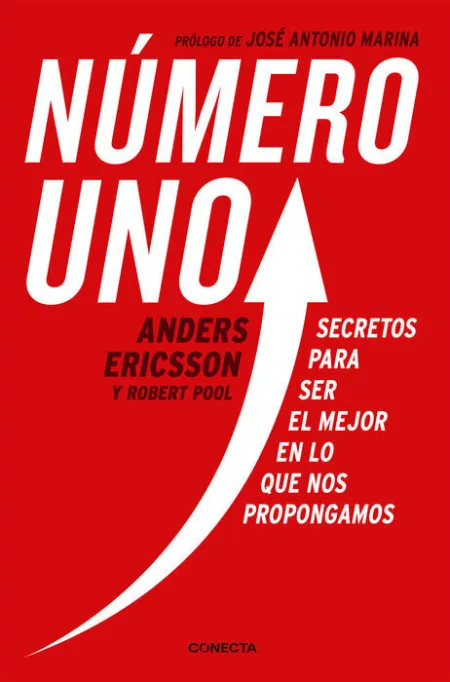 Número Uno. Secretos para Ser el Mejor en lo que nos Propongamos