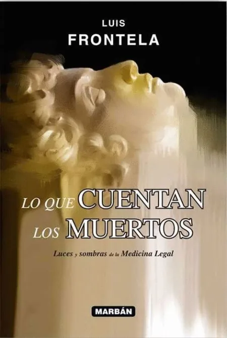 Lo que Cuentan los Muertos. Tapa Blanda