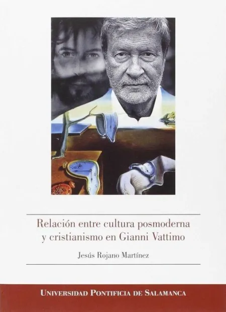Relaciã?Â³N entre Cultura Posmoderna y Cristianismo en Gianni Vattimo