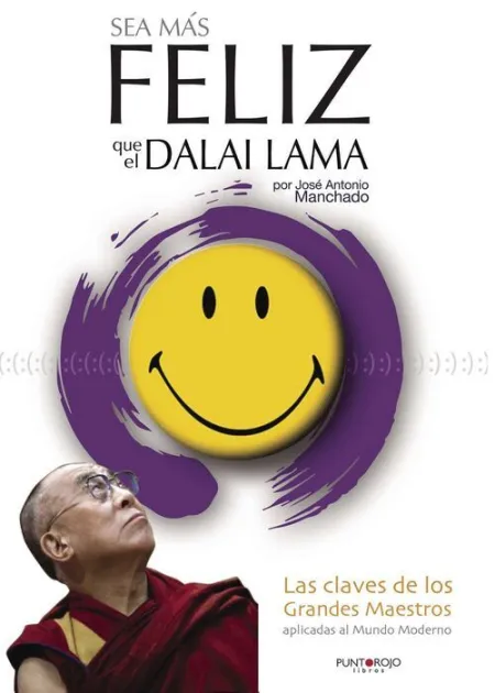 Sea Mas Feliz que el Dalai Lama