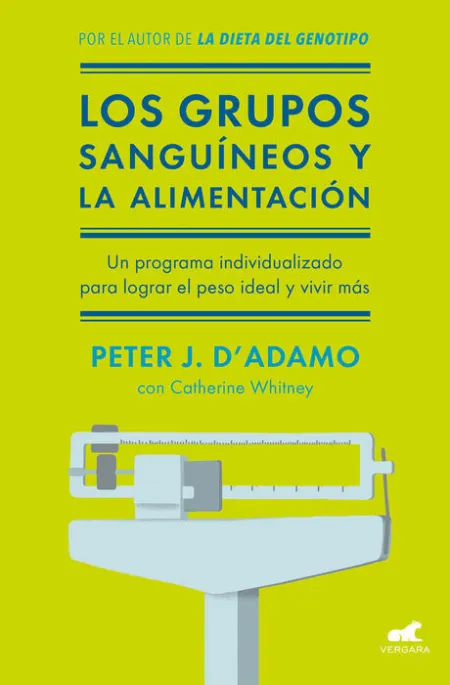 Los Grupos Sanguíneos y la Alimentación