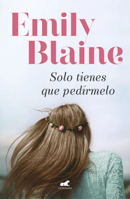 Sólo Tienes que Pedírmelo