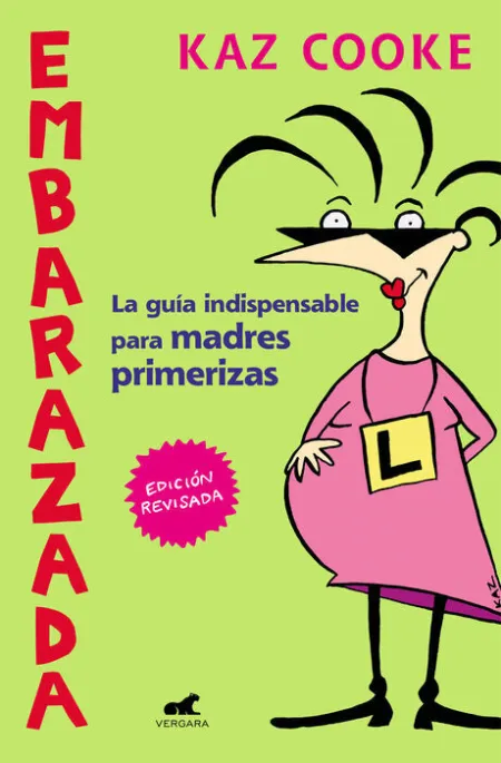 Embarazada. La Guía Indispensable para Madres Primerizas