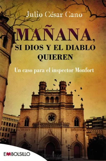 Mañana, si Dios y el Diablo Quieren