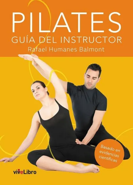 Pilates. Basado en Evidencias Cientificas
