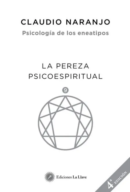 Psicologia de los Eneatipos la Pereza Psicoespiritual