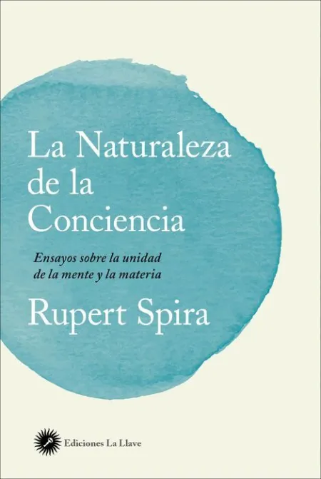 La Naturaleza de la Conciencia
