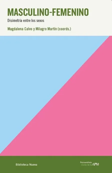 Masculino-Femenino. Disimetria entre los Sexos