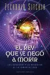 El Rey que se Negó a Morir