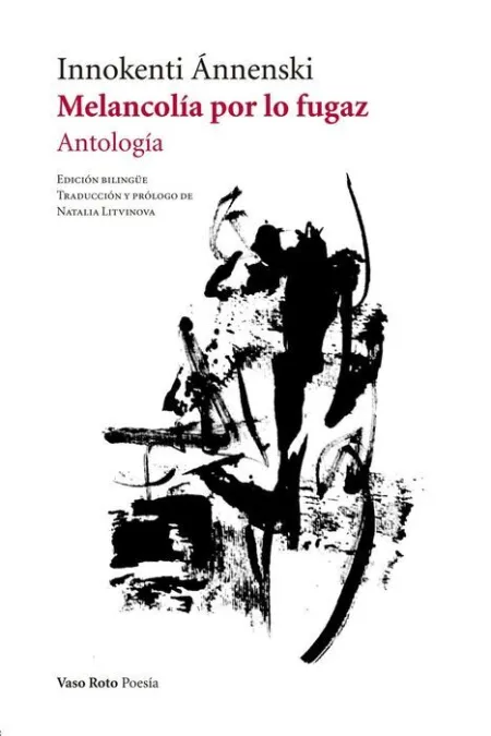 Melancolía por lo Fugaz. Antologia