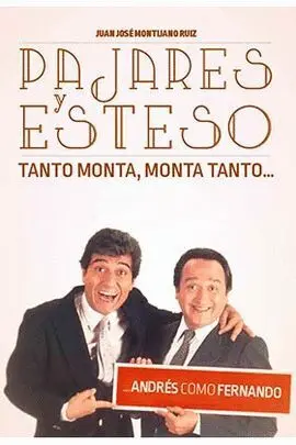 Pajares y Esteso. Tanto Monta Monta Tanto.... andres Como Fernando