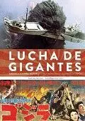 Lucha de Gigantes. Godzilla, Gamera, Mothra y Otros Monstruos Eno