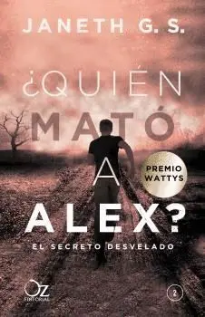¿Quién Mató a Alex? el Secreto Desvelado