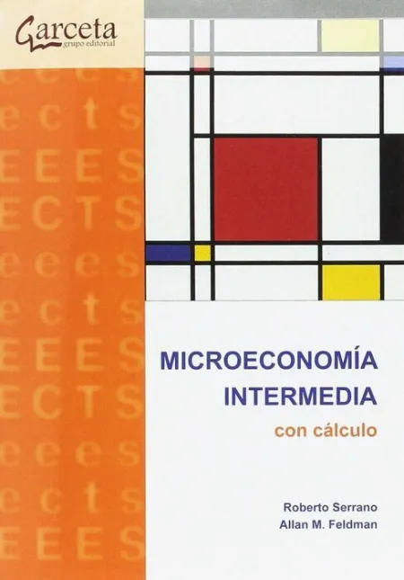 Microeconomia Intermedia con Calculo