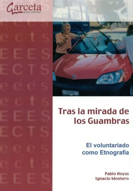 Tras la Mirada de los Guambras. El Voluntariado Como Etnografia