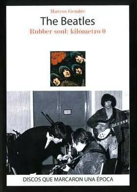 Beatles,The Rubber Soul: Kilometro 0