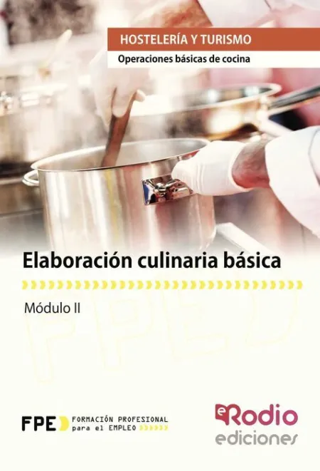Mf0256_1 Elaboracion Culinaria Basica