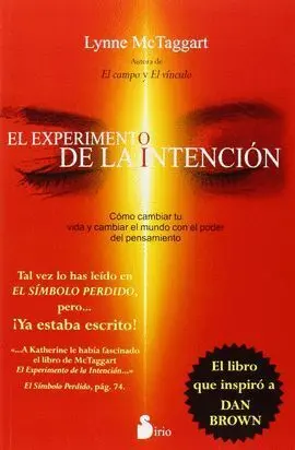 El Experimento de la Intencion (Rustica)