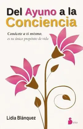Del Ayuno a la Conciencia
