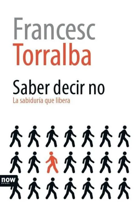 Saber Decir no. La Sabiduria que Libera