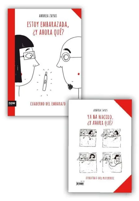 Estoy Embarazada ¿Y Ahora Qué? Cuaderno del Embarazo/ Ya Ha Nacido ¿Y Ahora Que? Cuaderno del Puerperio