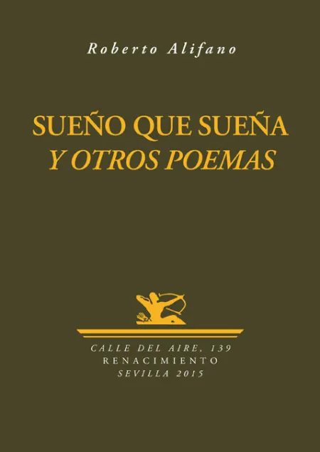 Sueã?Â±O que Sueã?Â±A y Otros Poemas