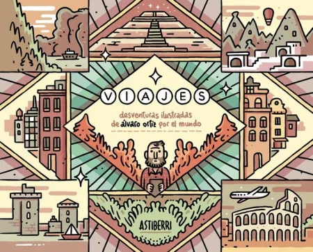 Viajes. Desventuras Ilustradas de Álvaro Ortiz por el Mundo