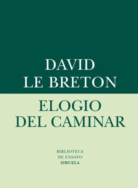 Elogio del Caminar