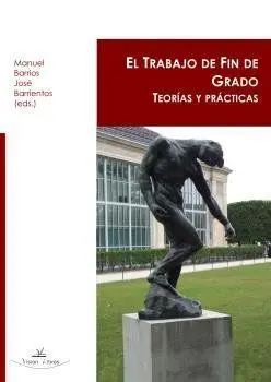 El Trabajo de Fin de Grado