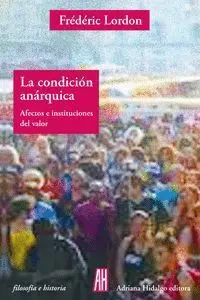 Condicion Anarquica,La