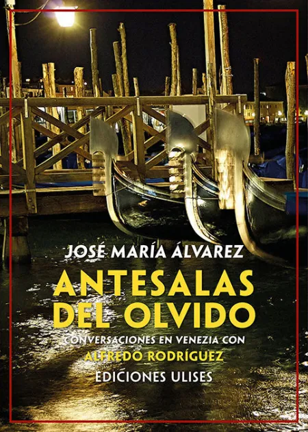 Antesalas del Olvido