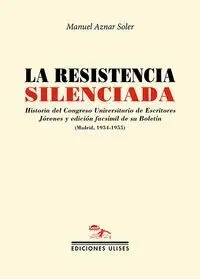 La Resistencia Silenciada