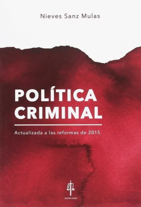 Politica Criminal. Actualizada a las Reformas de 2015