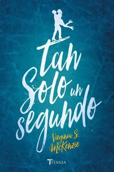 Tan Solo un Segundo