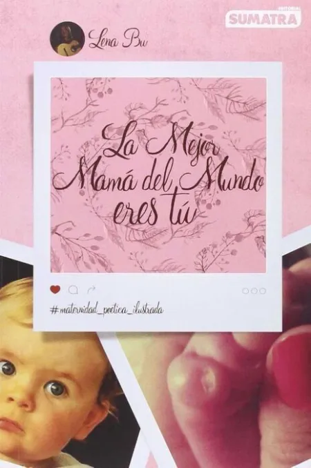 La Mejor Mama del Mundo Eres tu