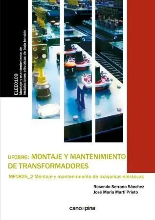 Uf0896: Montaje y Mantenimiento de Transformadores