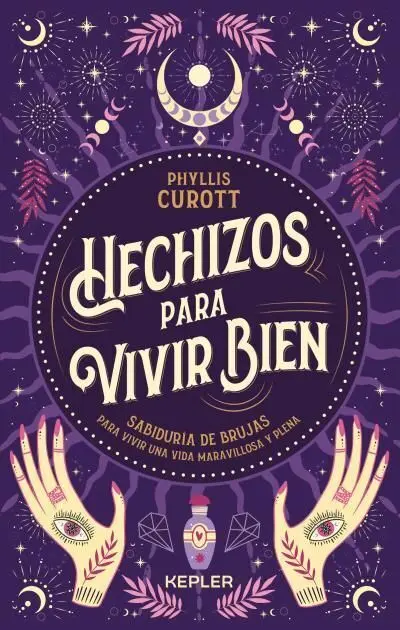 Hechizos para Vivir Bien