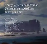 Kant y la Tierra de la Verdad. Comentario a la Analítica de los Principios